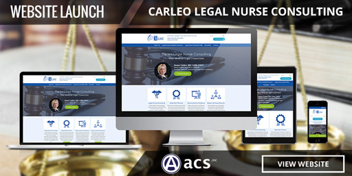 legal website design launched for carleo legal nurse consulting from acs web design and seo