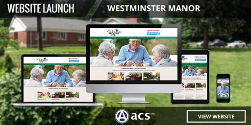 assisted living facility responsive website design for westminster manor from acs web design and seo