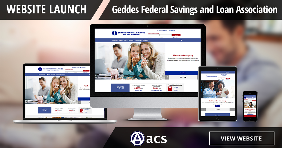ada website design near syracuse ny website launch geddes federal savings and loan association view website button and acs logo