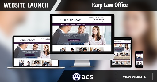 law firm digital marketing website launch karp law office view website button with acs logo image of karp law office website on desktop laptop tablet and phone