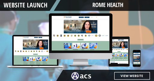 hospital website design website launch rome health acs logo with image of rome health hospital website on various devices