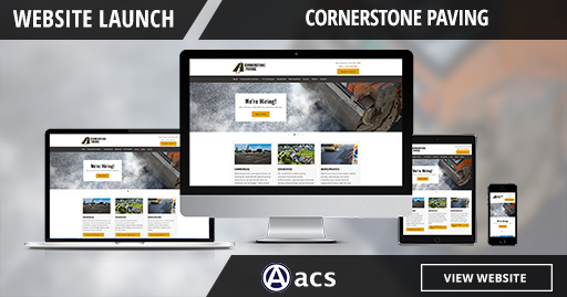 construction website design website launch cornerstone paving with acs logo view website button and image of website on multiple devices