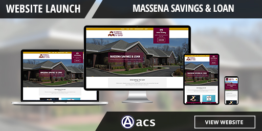bank website redesign website launch massena savings and loan acs logo view website button